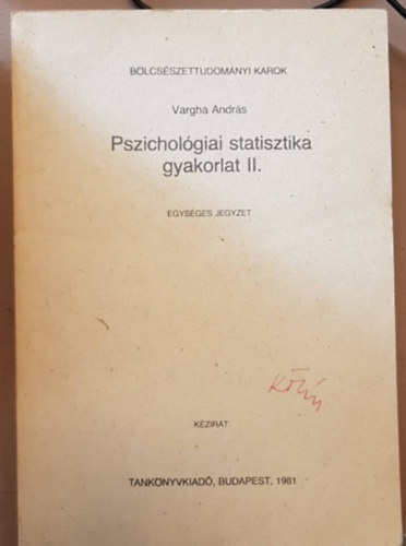 Pszicholgiai statisztika gyakorlat II.