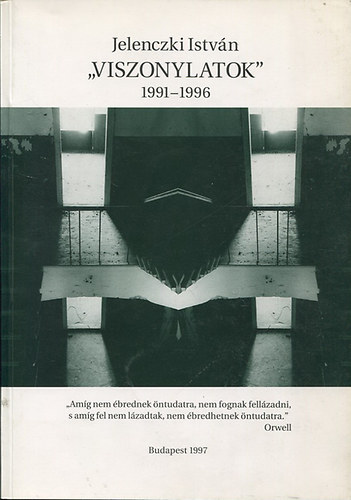 "Viszonylatok" 1991-1996