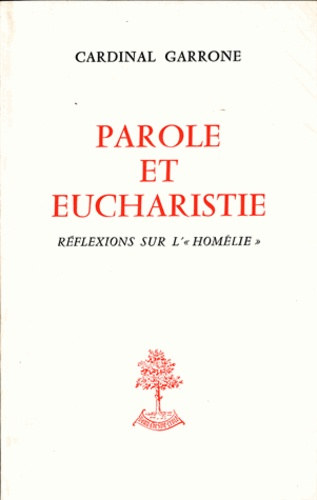 Parole et eucharistie - Rflexions sur l' "homlie" (Sz s Eucharisztia - Elmlkedsek a ,,homlirl")