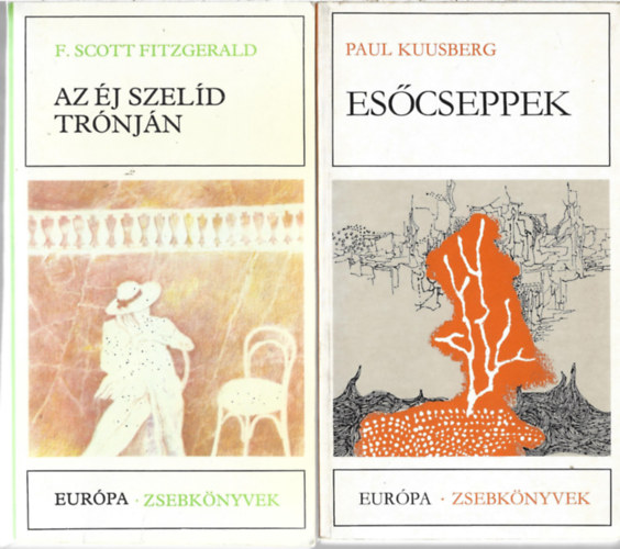 2 db Eurpa - Zsebknyvek, F.Scott Fitzgerald: Az j szeld trnjn, Paul Kuusberg: Escseppek