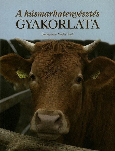 A hsmarhatenyszts gyakorlata