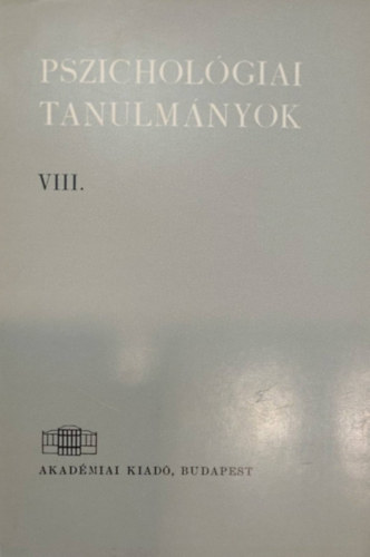 Pszicholgiai tanulmnyok VIII.