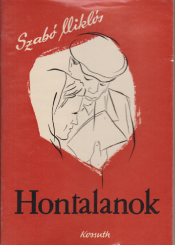 Szab Mikls - Hontalanok