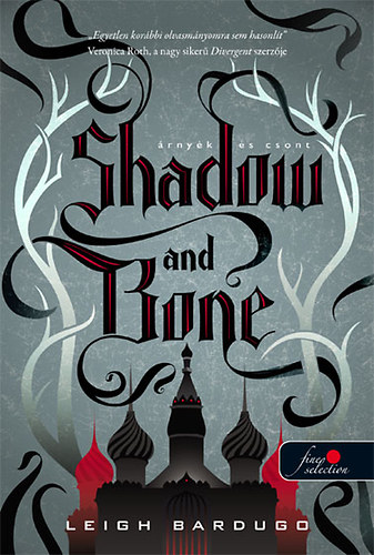 Shadow and Bone - rnyk s csont