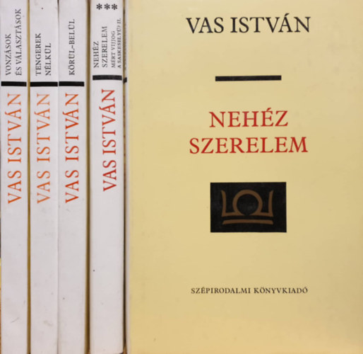 4 db. Vas Istv�n k�tet: Vonz�sok �s v�laszt�sok; Tengerek n�lk�l; K�r�l-bel�l; Neh�z szerelem - Mi�rt vijjog a saskesely�? I-II.