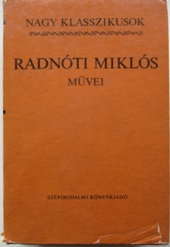 Radn�ti Mikl�s m�vei