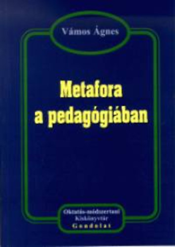 Vmos gnes - Metafora a pedaggiban