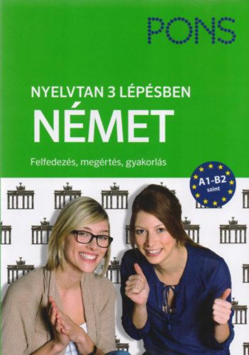 Alke Hauschild - PONS Nyelvtan 3 lpsben NMET A1-B2