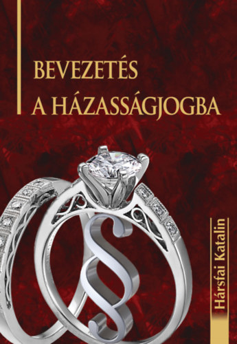 Bevezets a hzassgjogba