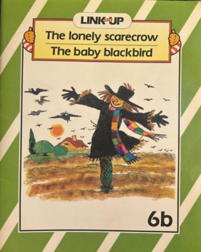 The lonely scarecrow / The baby blackbird (Angol nyelv mesefzet)