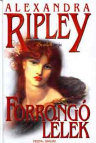 Alexandra Ripley - Forrong llek I-II.