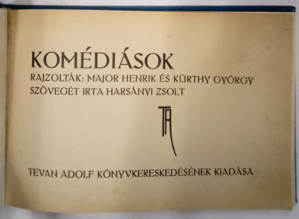 Harsnyi Zsolt - Komdisok / rta: Harsnyi Zsolt. Rajzoltk: Major Henrik s Krthy Gyrgy /