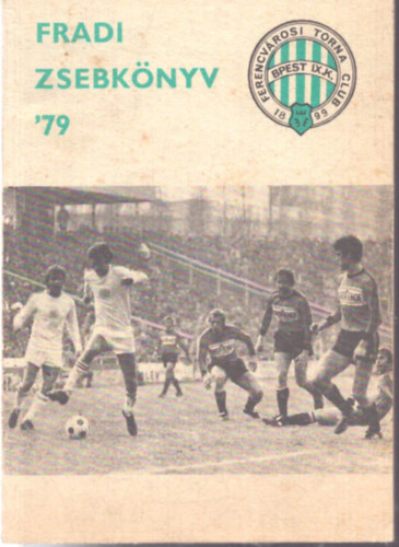 Fradi zsebk�nyv '79