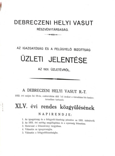 Debreczeni helyi vasut rszvnytrsasg - Az igazgatsg s a felgyel bizottsg zleti jelentse - Az 1931. zletvrl