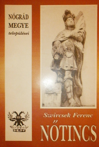 Szvircsek Ferenc - Ntincs (Ngrd megye teleplsei)