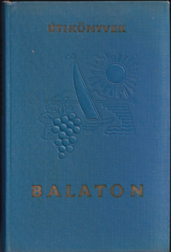 Balaton (Panor�ma �tik�nyvek)- 2. �tdolgozott kiad�s