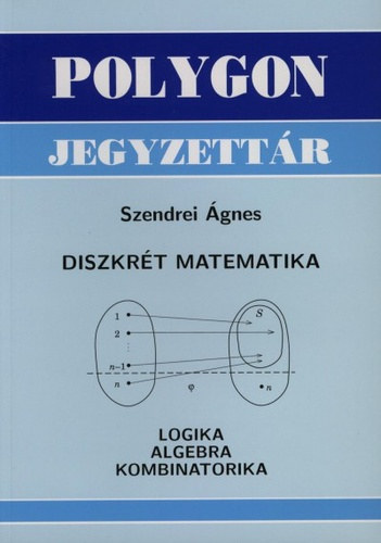 Diszkrt matematika (logika, algebra, kombinatorika) Polygon jegyzettr