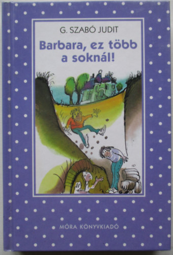 Barbara, ez t�bb a sokn�l!