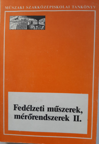 Fedlzeti mszerek, mrrendszerek II.