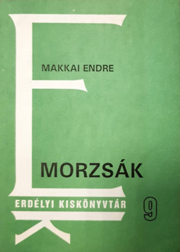 Erdlyi Kisknyvtr 9. - Morzsk