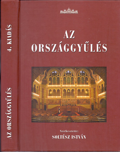 Az Orszggyls (Az Orszggyls szervezete, feladatai s mkdse 1990-2010)