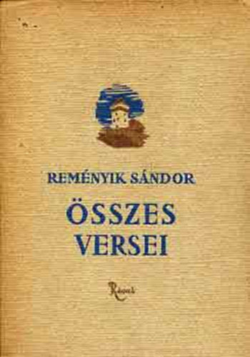 Remnyik Sndor sszes versei (els sszkiads)
