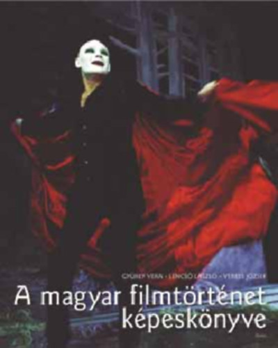 A magyar filmtrtnet kpesknyve