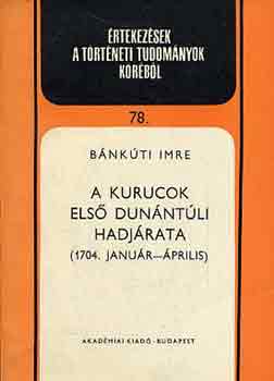 A kurucok els dunntli hadjrata (1704. janur-prilis)