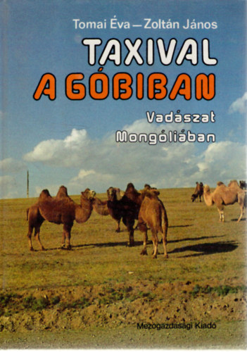 Taxival a Gbiban (Vadszat Mongliban)