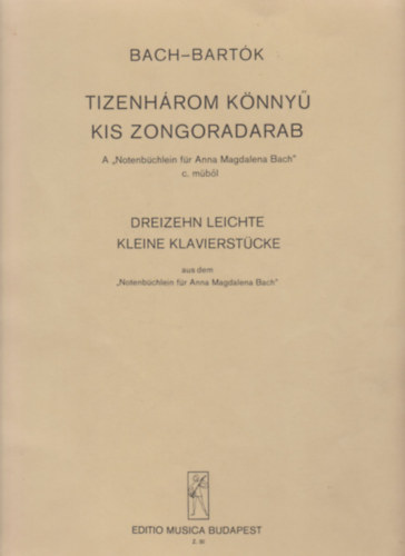 Tizenhrom knny kis zongoradarab (A "Notenbchlein fr Anna Magdalena Bach" c. mbl)