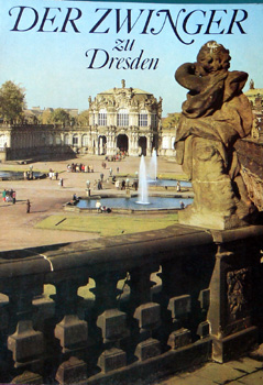 Fritz L�ffler - Der Zwinger zu Dresden