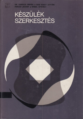 Dr. Kardos- Sasi Nagy- Percze- Rbel - Kszlkszerkeszts
