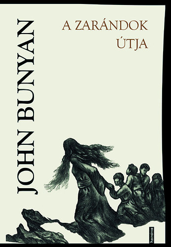John Bunyan - A zarndok tja