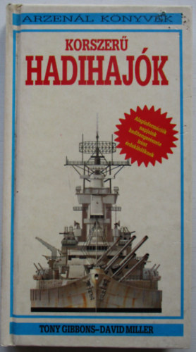 Korszer� hadihaj�k (Arzen�l K�nyvek)
