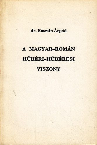 A magyar-romn hbri-hbresi viszony