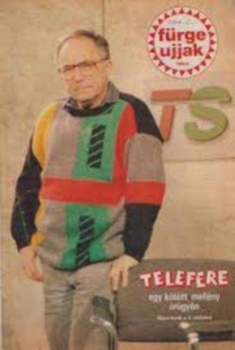 Frge ujjak (1989/8) - Telefere egy kttt mellny rgyn