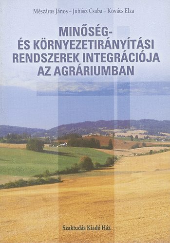 Minsg- s krnyezetirnytsi rendszerek integrcija az agrriumban