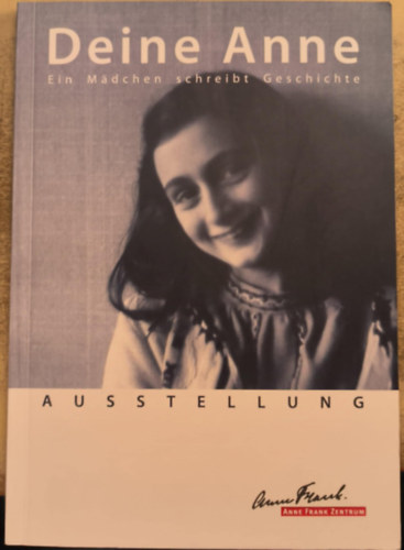 Deine Anne - Ein Mdchen schreibt Geschichte - Ausstellung