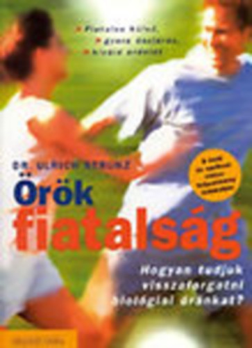 Dr. Ulrich Strunz - rk fiatalsg - Hogyan tudjuk visszaforgatni a biolgiai rnkat?