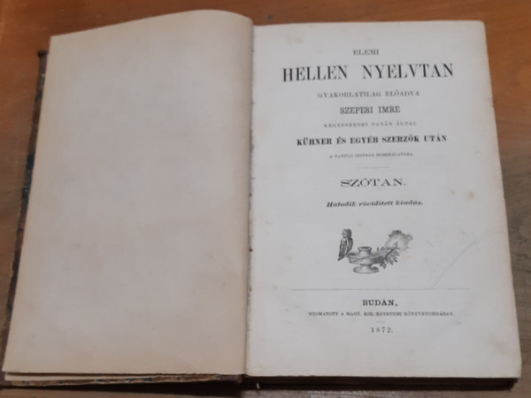 Szepesi Imre - Elemi hellen nyelvtan gyakorlatilag eladva Sztan I-II. (Egy ktetben)