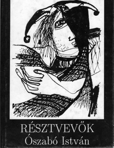 �szab� Istv�n - R�sztvev�k