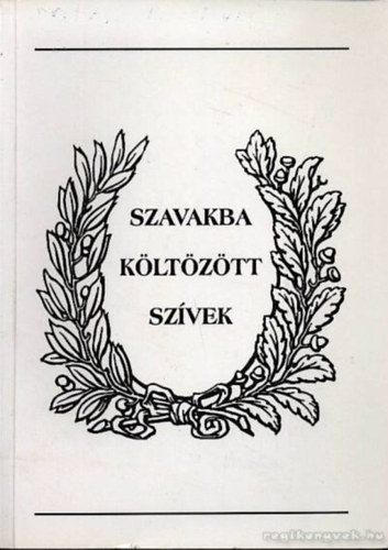 Szavakba k�lt�z�tt sz�vek