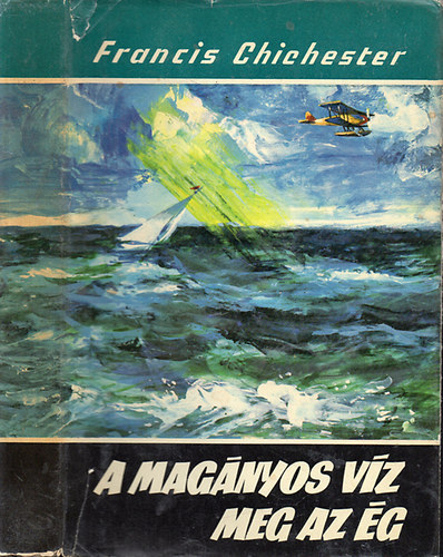 A mag�nyos v�z meg az �g (Vil�gj�r�k 65.)