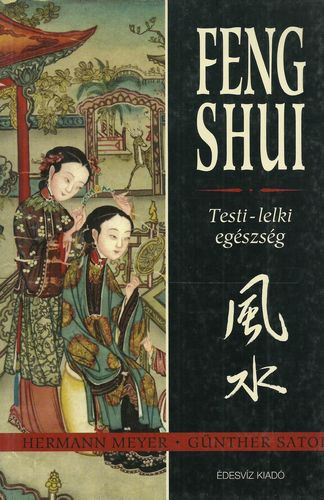 Feng shui - Testi-lelki egszsg
