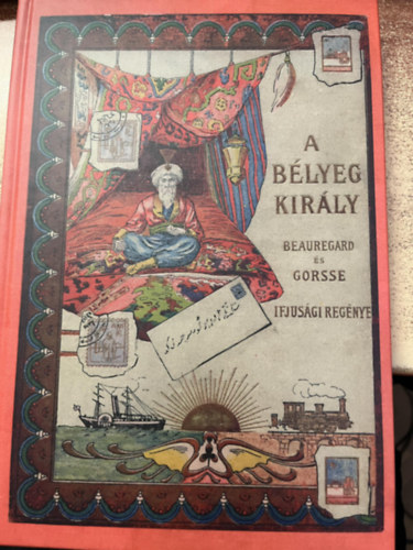 Beauregard; Gorsse; Kemny - A blyegkirly