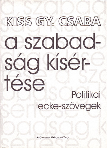 A szabadsg ksrtse