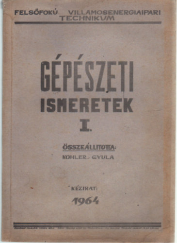 Gpszeti ismeretek I-II.