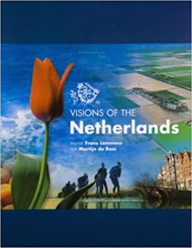 Visions of the Netherlands ( Kpes album Hollandirl angol nyelven )