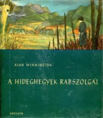 A hideghegyek rabszolg�i (�si t�rsadalmi viszonyok �s jelenkori v�ltoz�sok K�na t�voli d�lnyugati hat�rvid�k�n)