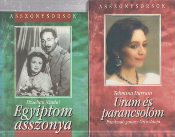 2 db. Asszonysorsok (Egyiptom asszonya + Uram �s parancsol�m)